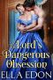 [Dangerous Desires 02] • The Lord’s Dangerous Obsession (Dangerous Desires Book 2)